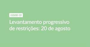 Levantamento Progressivo Das Restrições 20 De Agosto