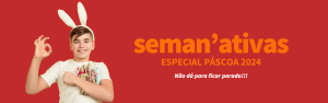 Seman'ativas Páscoa 2024 Header