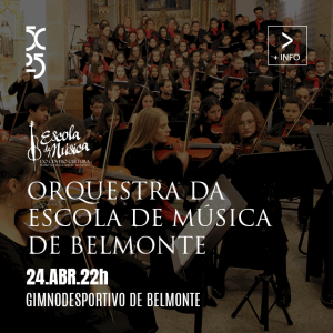 Festas Do Concelho 2024 Orquestra Escola De Musica De Belmonte
