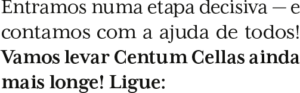 Entramos Numa Etapa Decisiva — E Contamos Com A Ajuda De Todos!